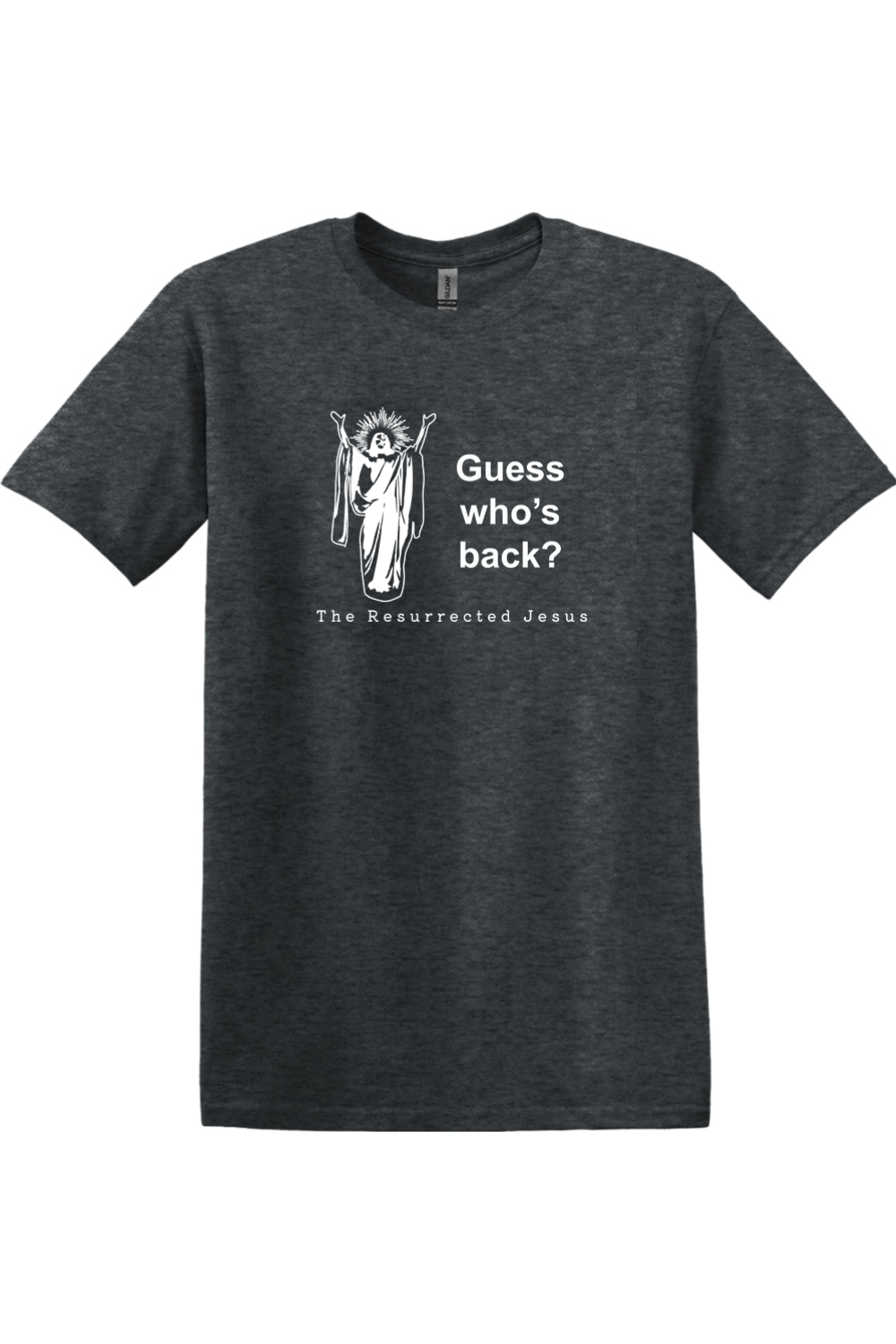 Guess Who's Back - Resurrection Jesus Adult T-Shirt