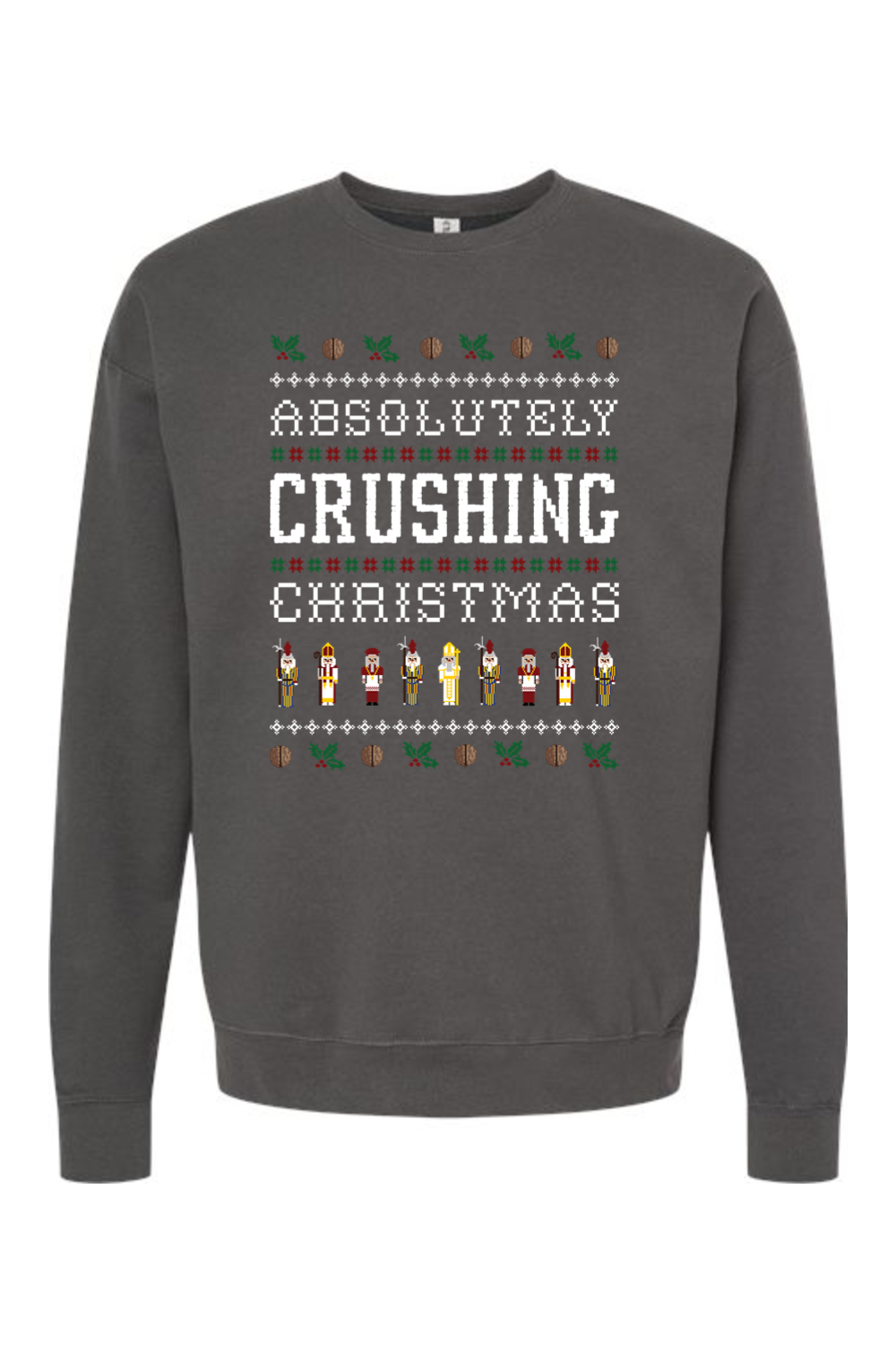 Absolutely Crushing Christmas - Crewneck Sweatshirt