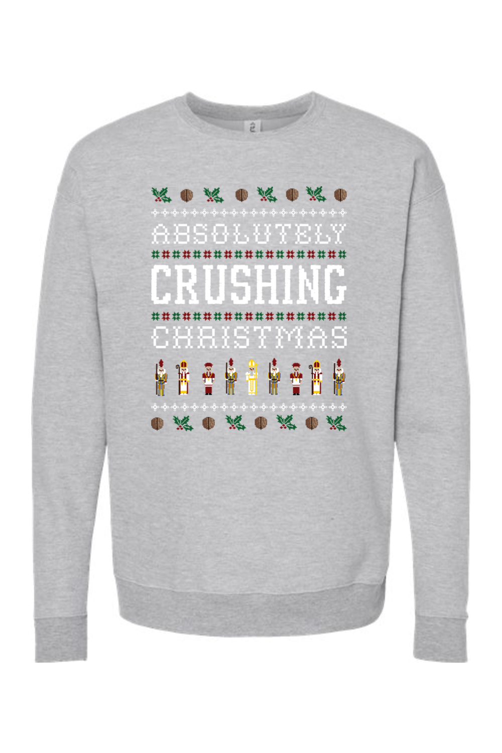 Absolutely Crushing Christmas - Crewneck Sweatshirt