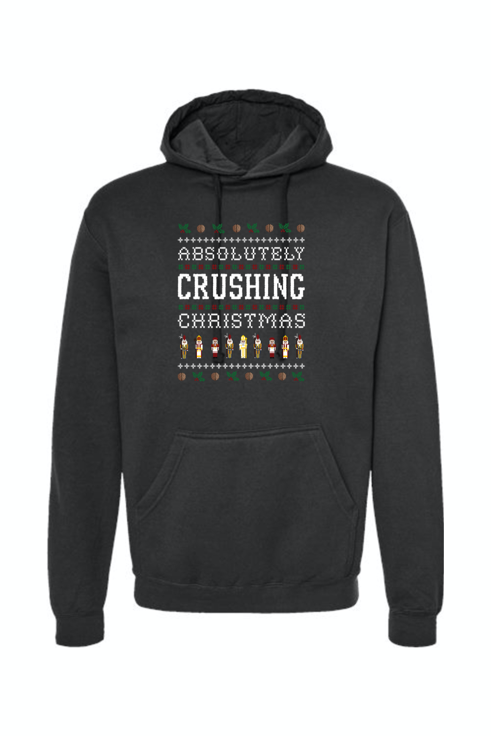 Absolutely Crushing Christmas - Hoodie Sweatshirt