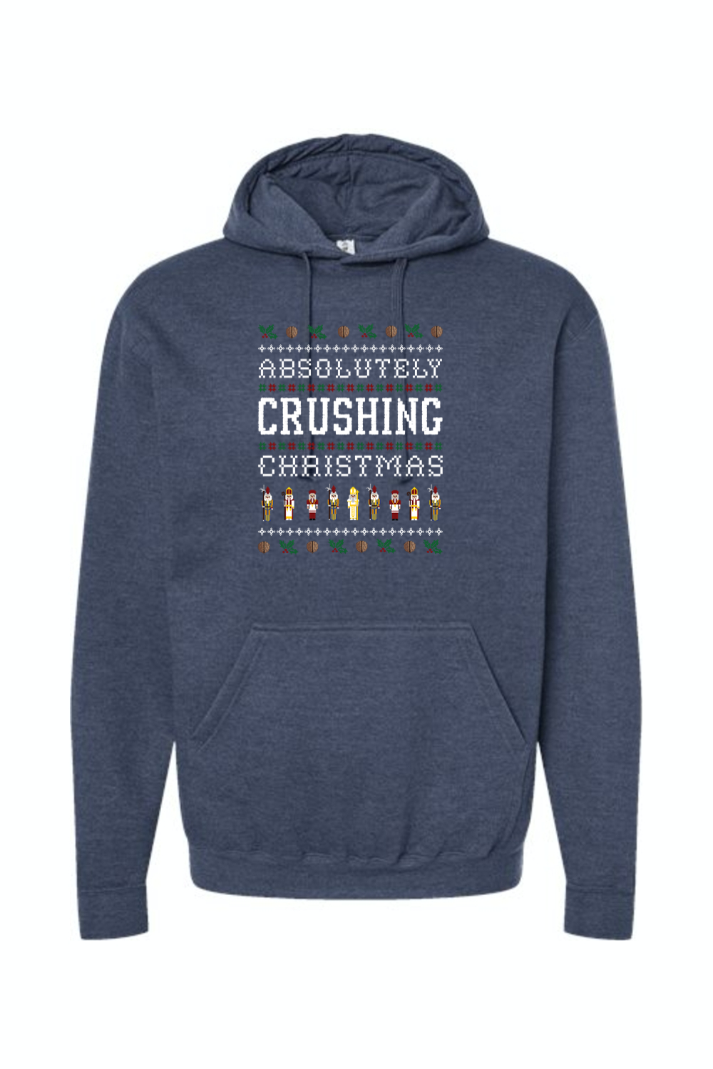 Absolutely Crushing Christmas - Hoodie Sweatshirt