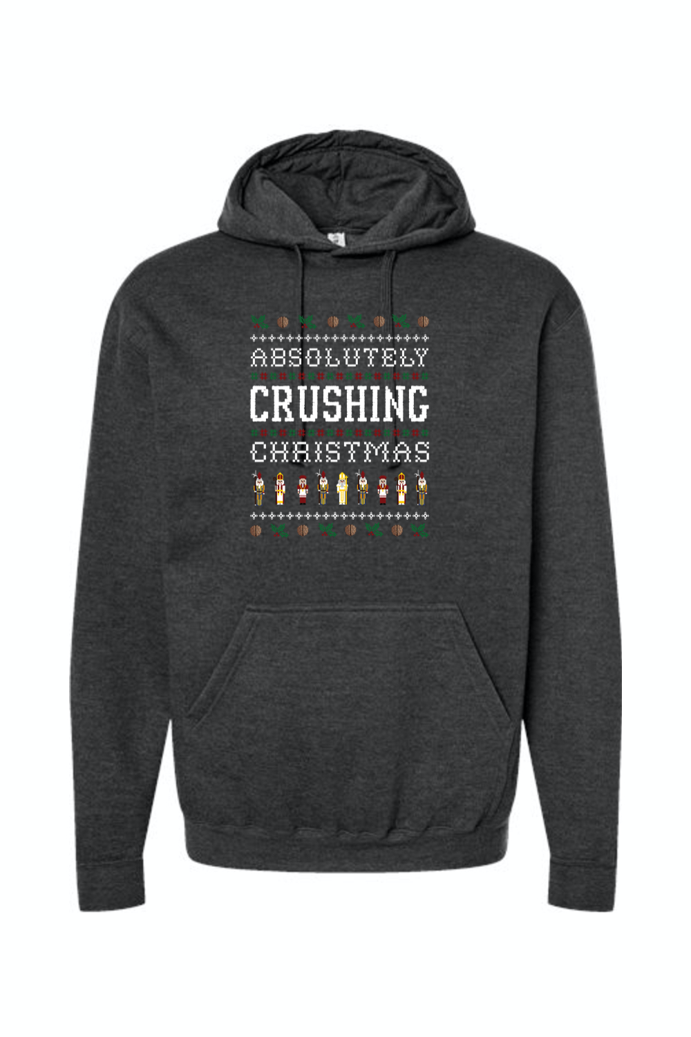 Absolutely Crushing Christmas - Hoodie Sweatshirt