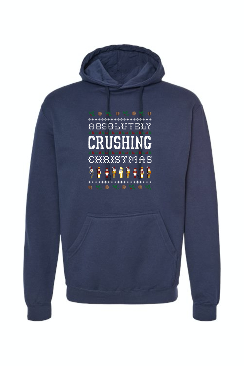 Absolutely Crushing Christmas - Hoodie Sweatshirt