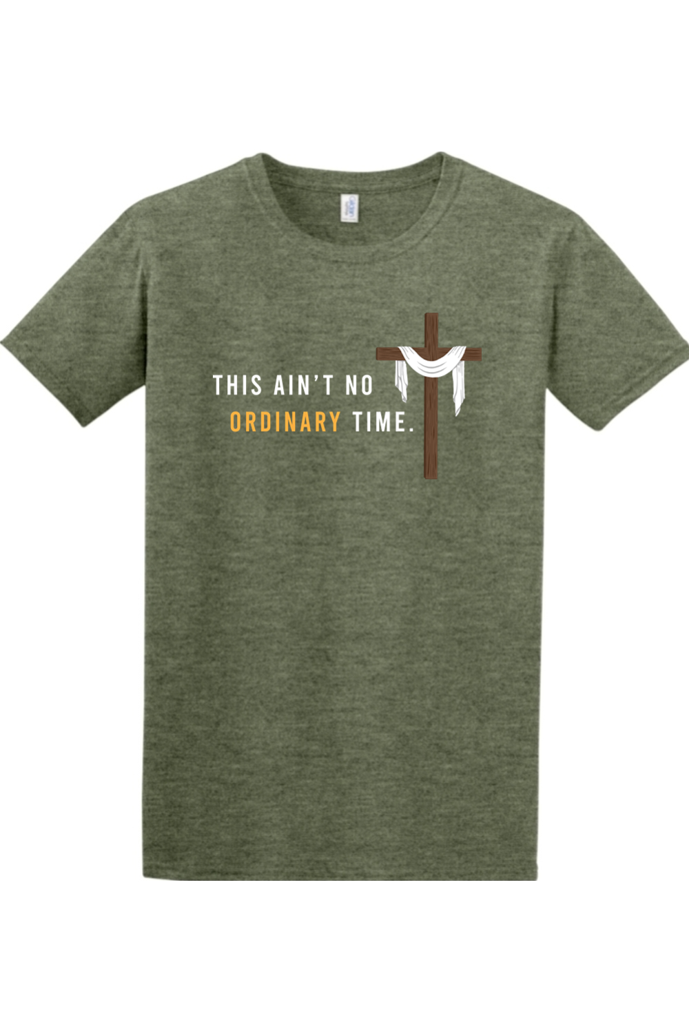 Ain't No Ordinary Time - Easter Season Adult T-Shirt