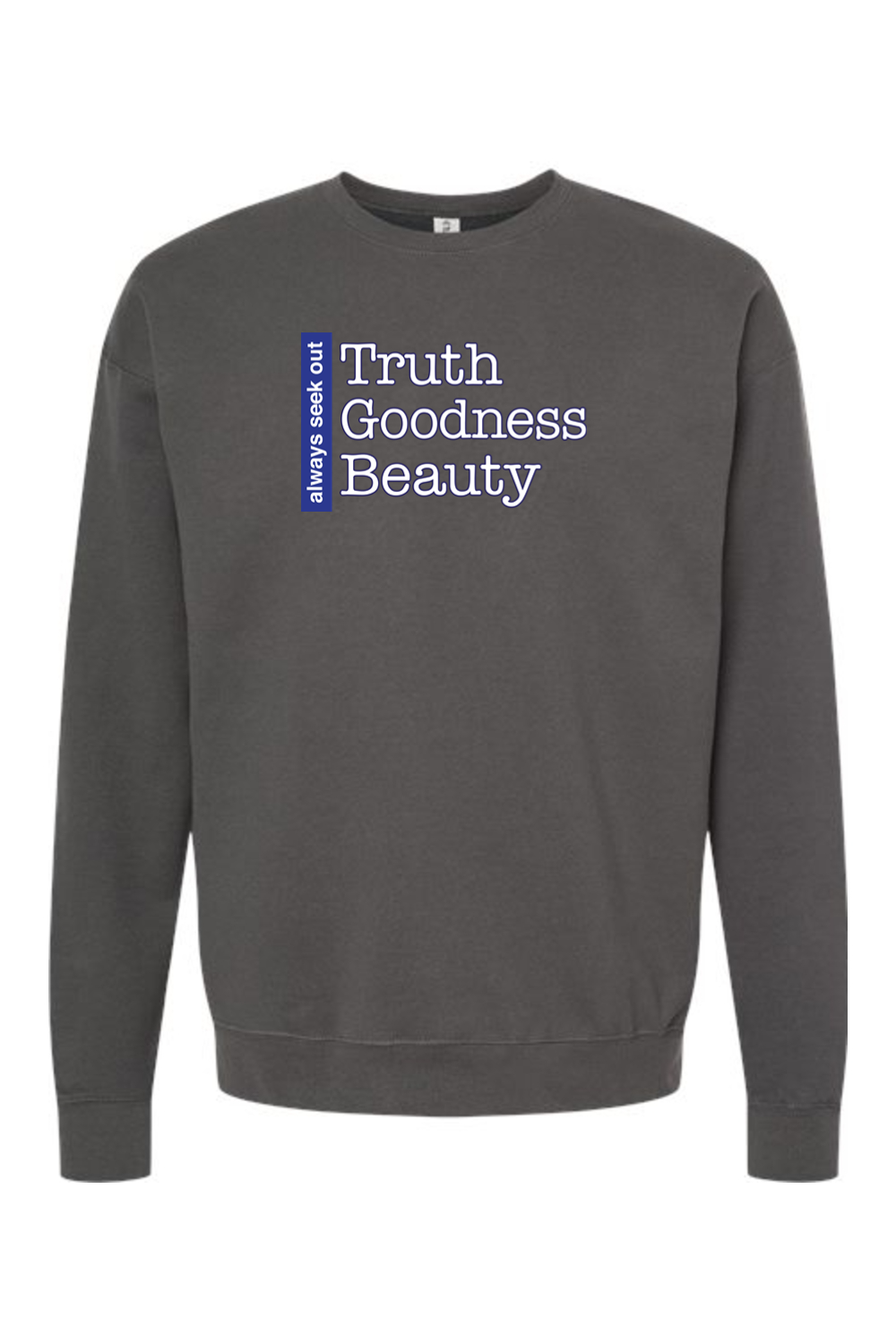 Truth Goodness Beauty - Transcendentals Crewneck Sweatshirt