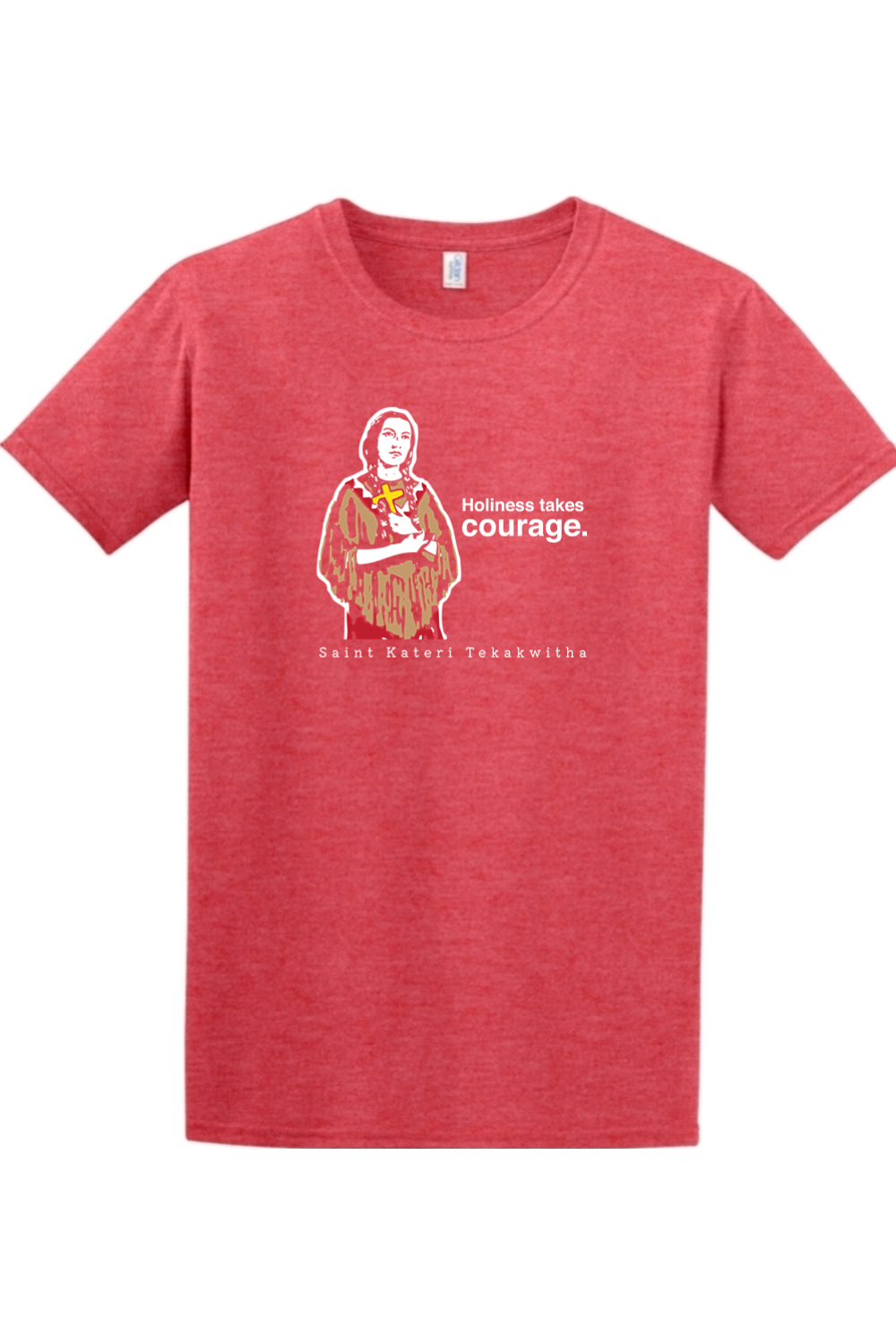 Holiness Takes Courage – St. Kateri Tekakwitha Adult T-shirt