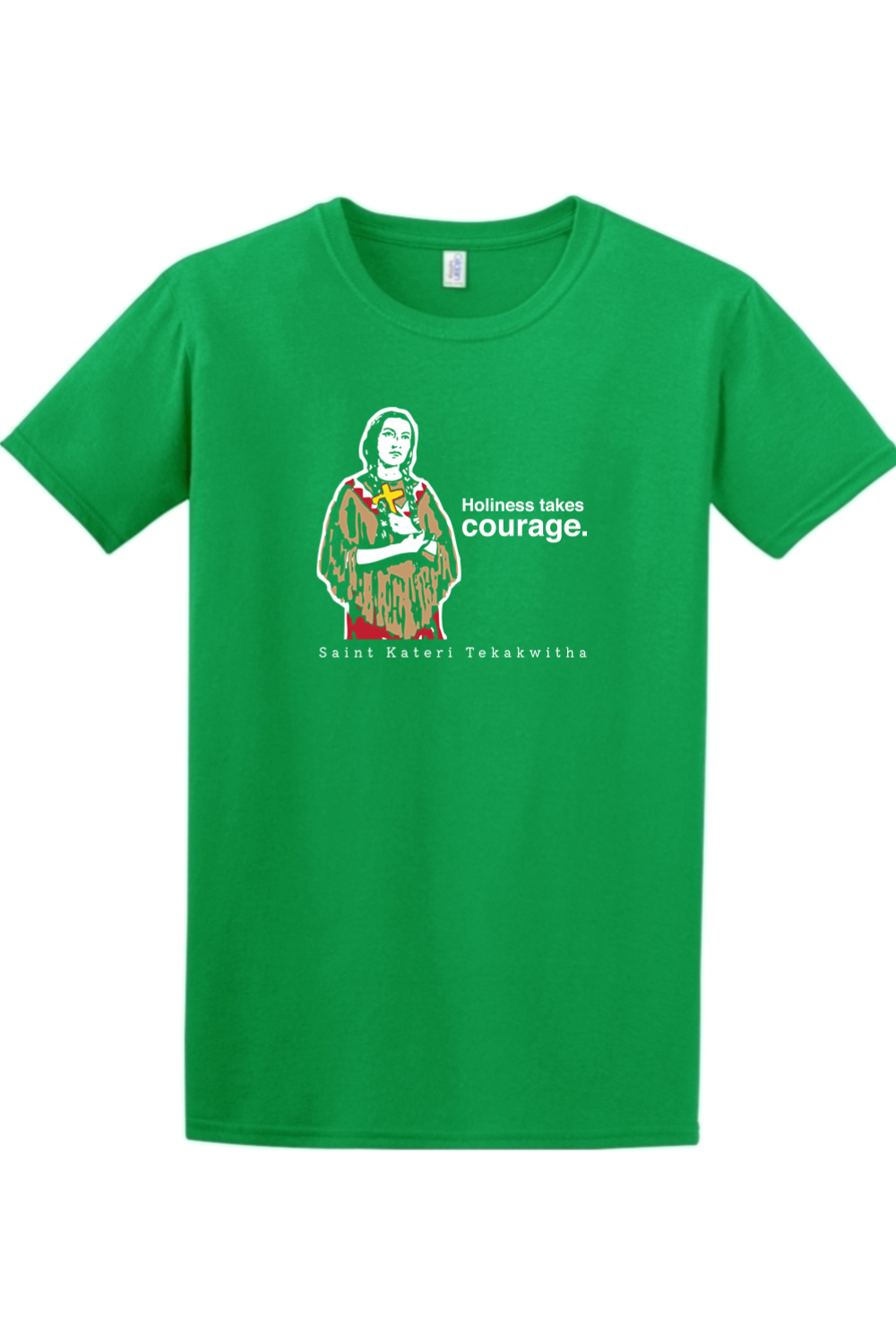 Holiness Takes Courage – St. Kateri Tekakwitha Adult T-shirt