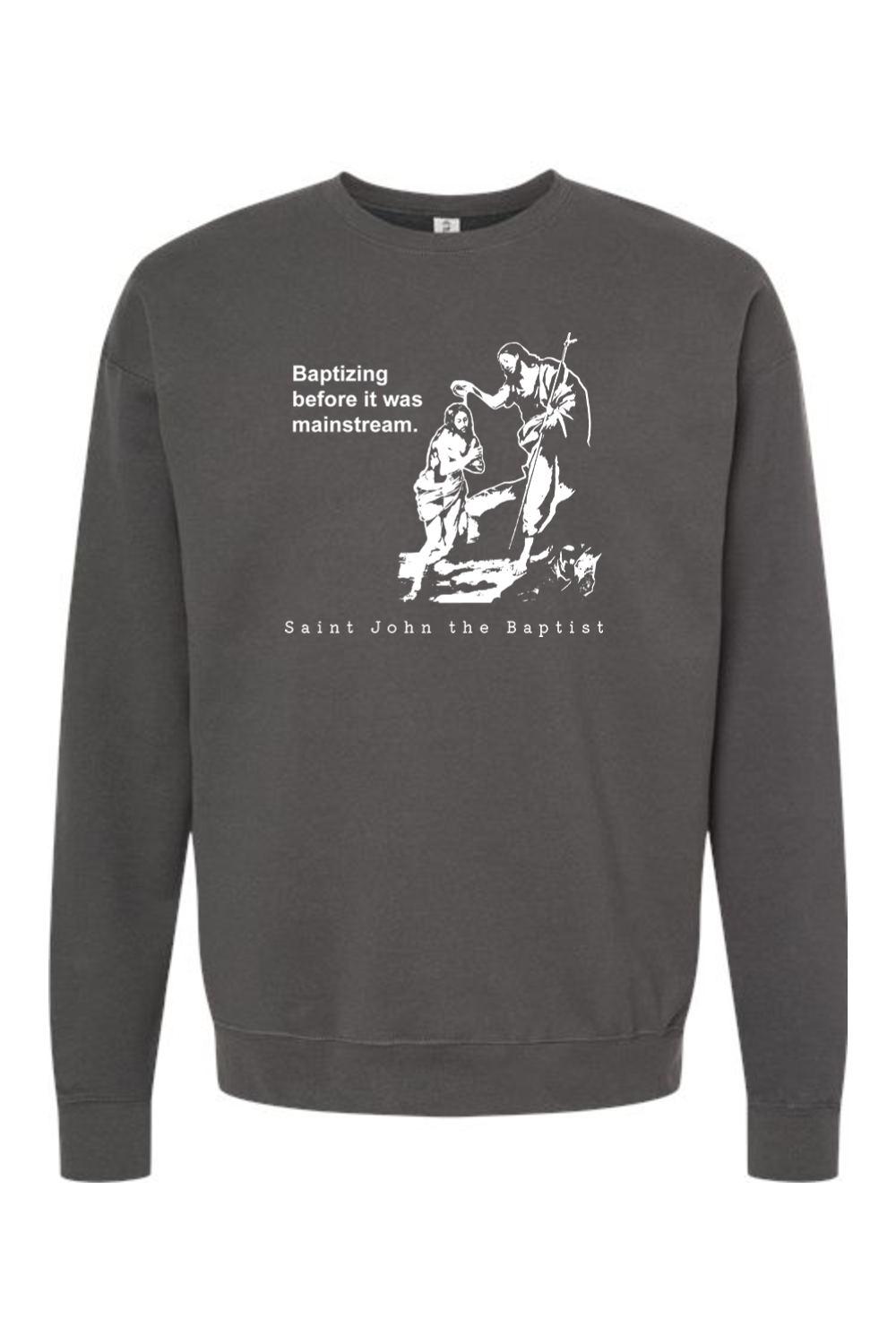 Mainstream - St. John the Baptist Crewneck Sweatshirt