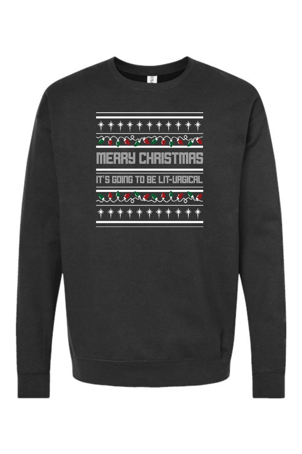 It's Going to be Lit-Urgical - Crewneck Sweatshirt