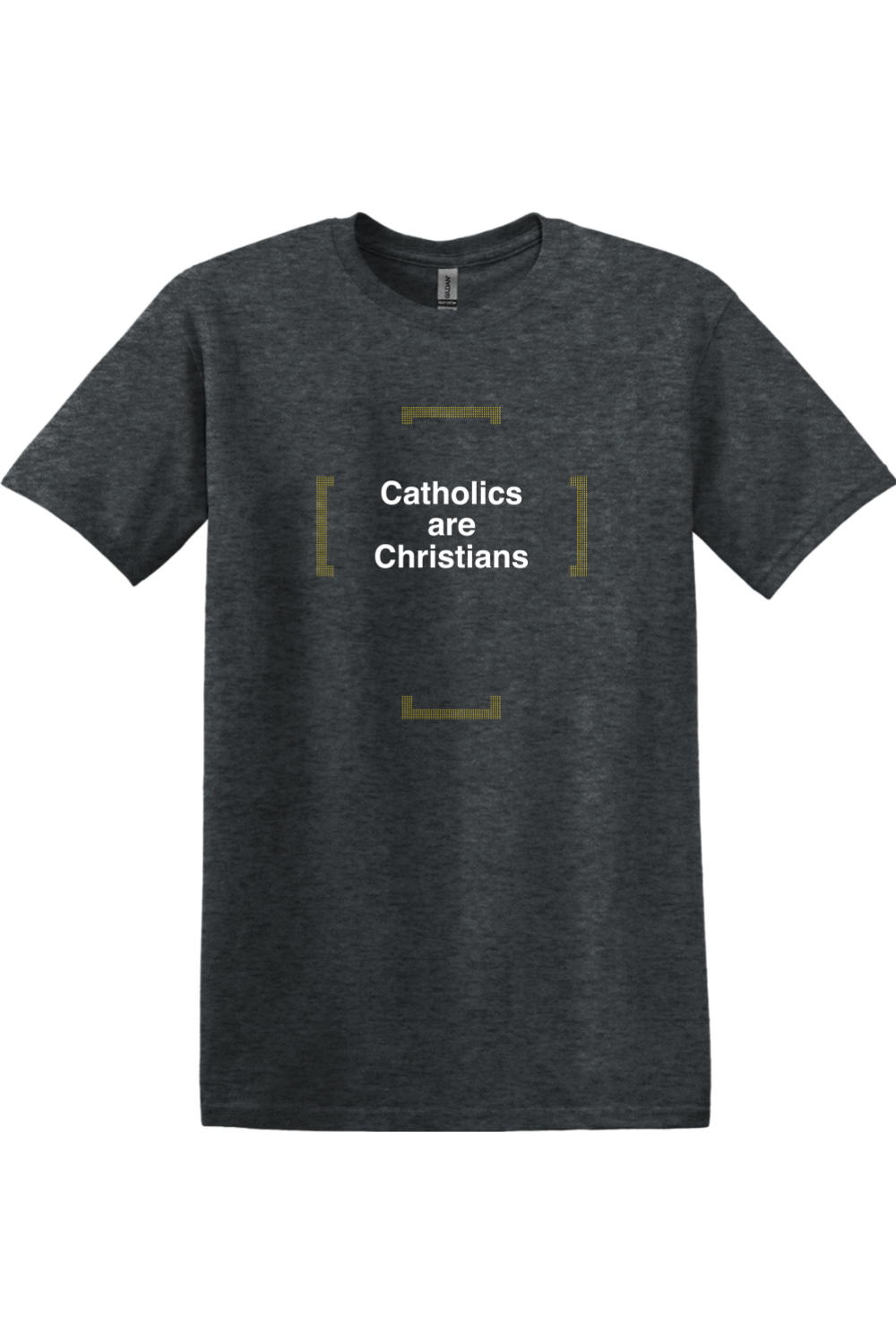 Catholics are Christians Adult T-shirt