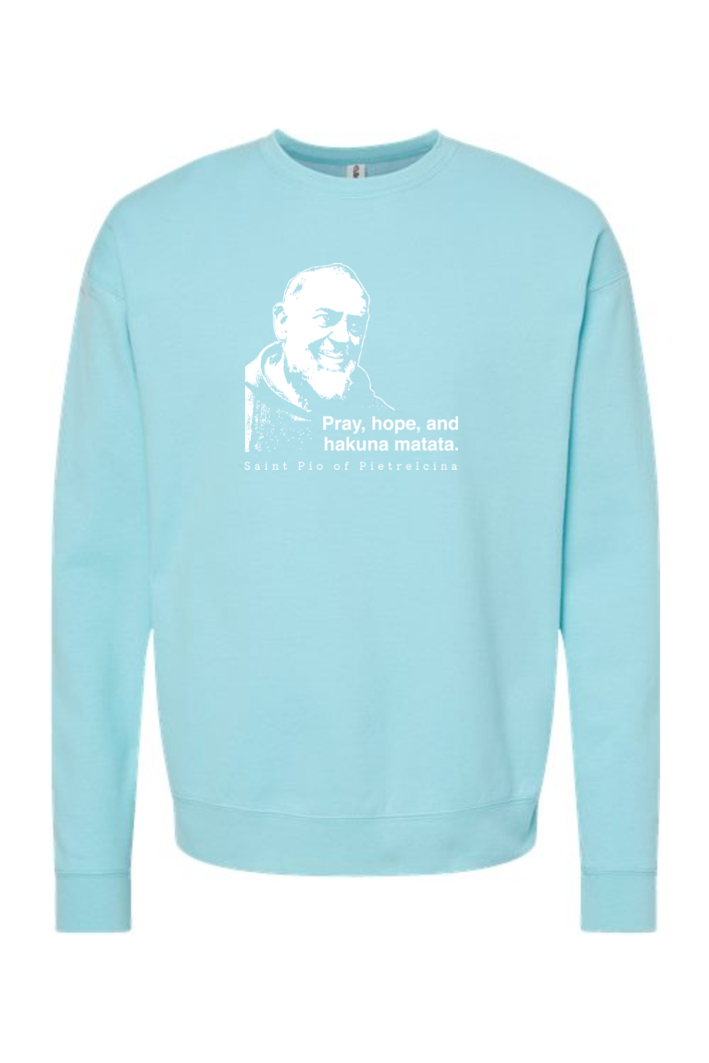 Hakuna Matata - St. Padre Pio Crewneck Sweatshirt