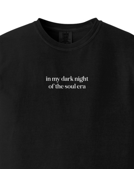 In My Dark Night of the Soul Era Adult T-shirt - Comfort Colors