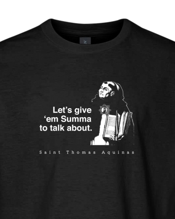 Let's Give 'em Summa to Talk About - St Thomas Aquinas Youth T-Shirt