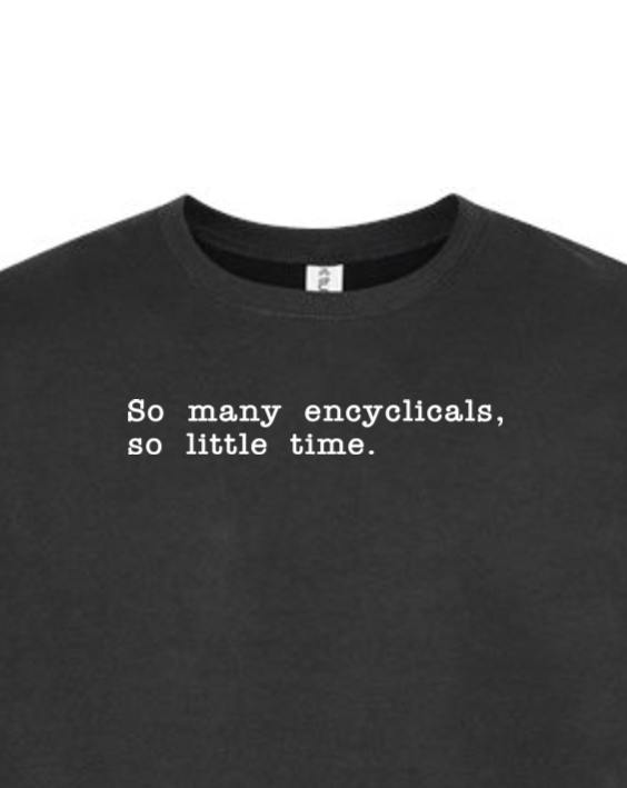 So Many Encyclicals - Encyclical Crewneck Sweatshirt