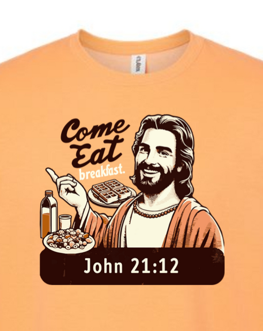 Come Eat Breakfast John 21:12 - Crewneck Sweatshirt