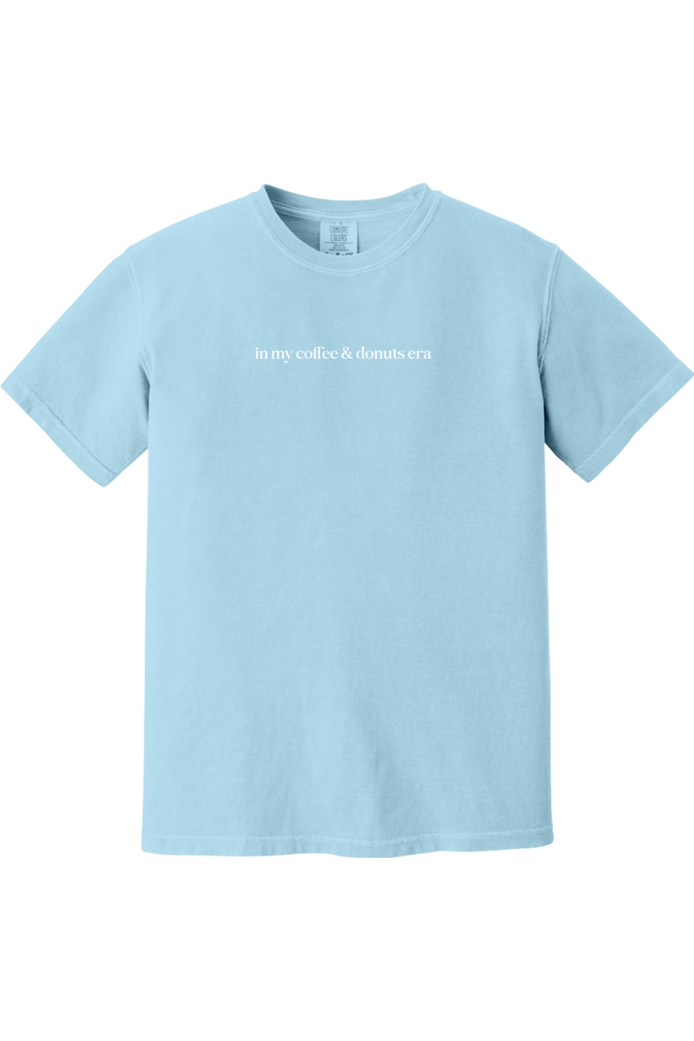 In My Coffee & Donuts Era Adult T-shirt - Comfort Colors