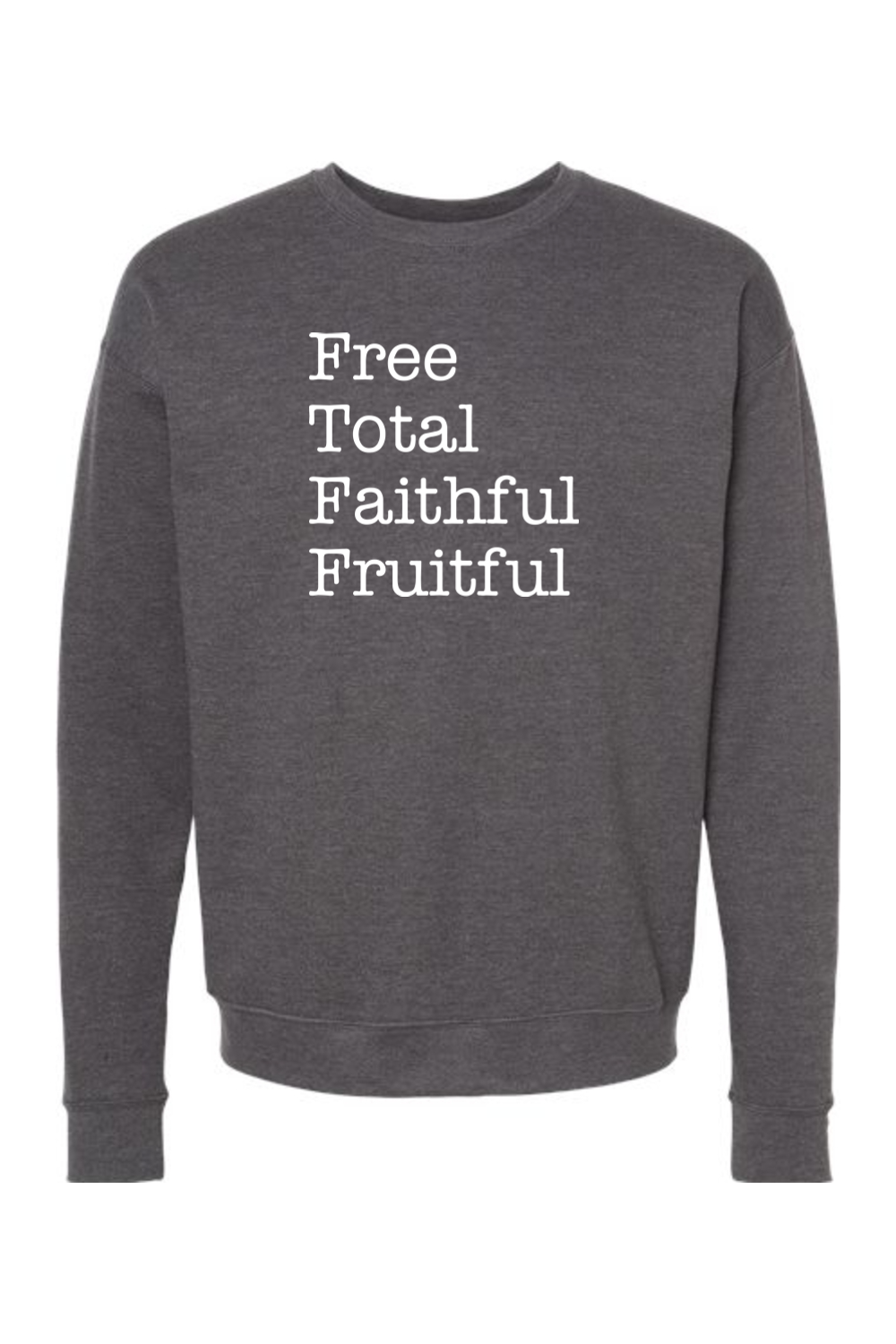 Free Total Faithful Fruitful - Theology of the Body Crewneck Sweatshirt