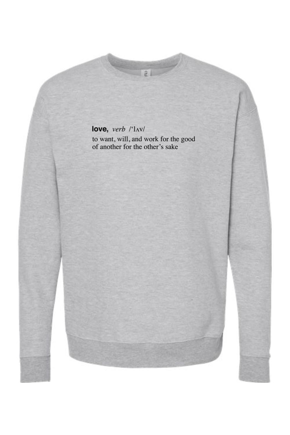 Love is a Verb - Crewneck Sweatshirt