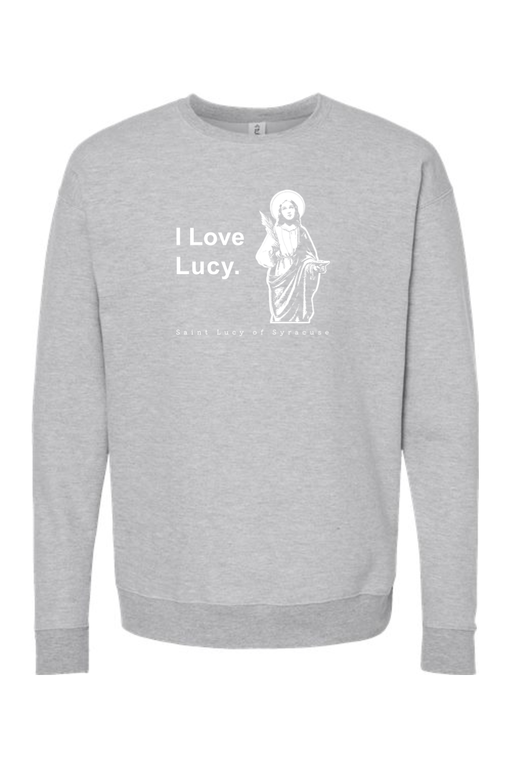 I Love Lucy - St. Lucy Crewneck Sweatshirt