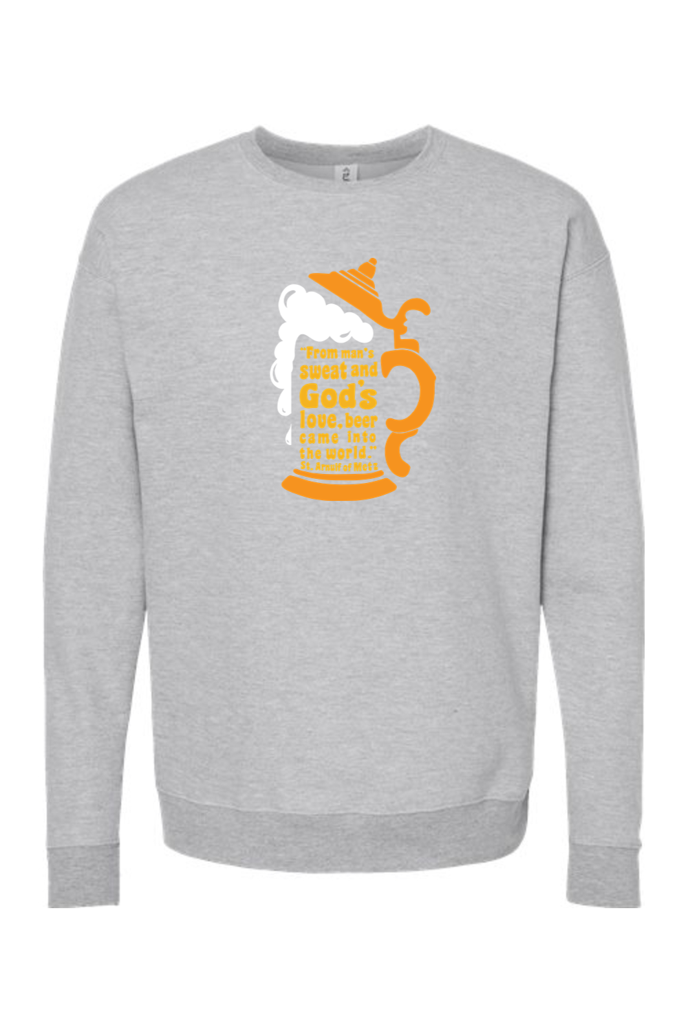 Beer Stein Quote - Crewneck Sweatshirt