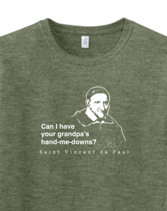 Grandpa's Hand-me-downs - St. Vincent de Paul Adult T-shirt