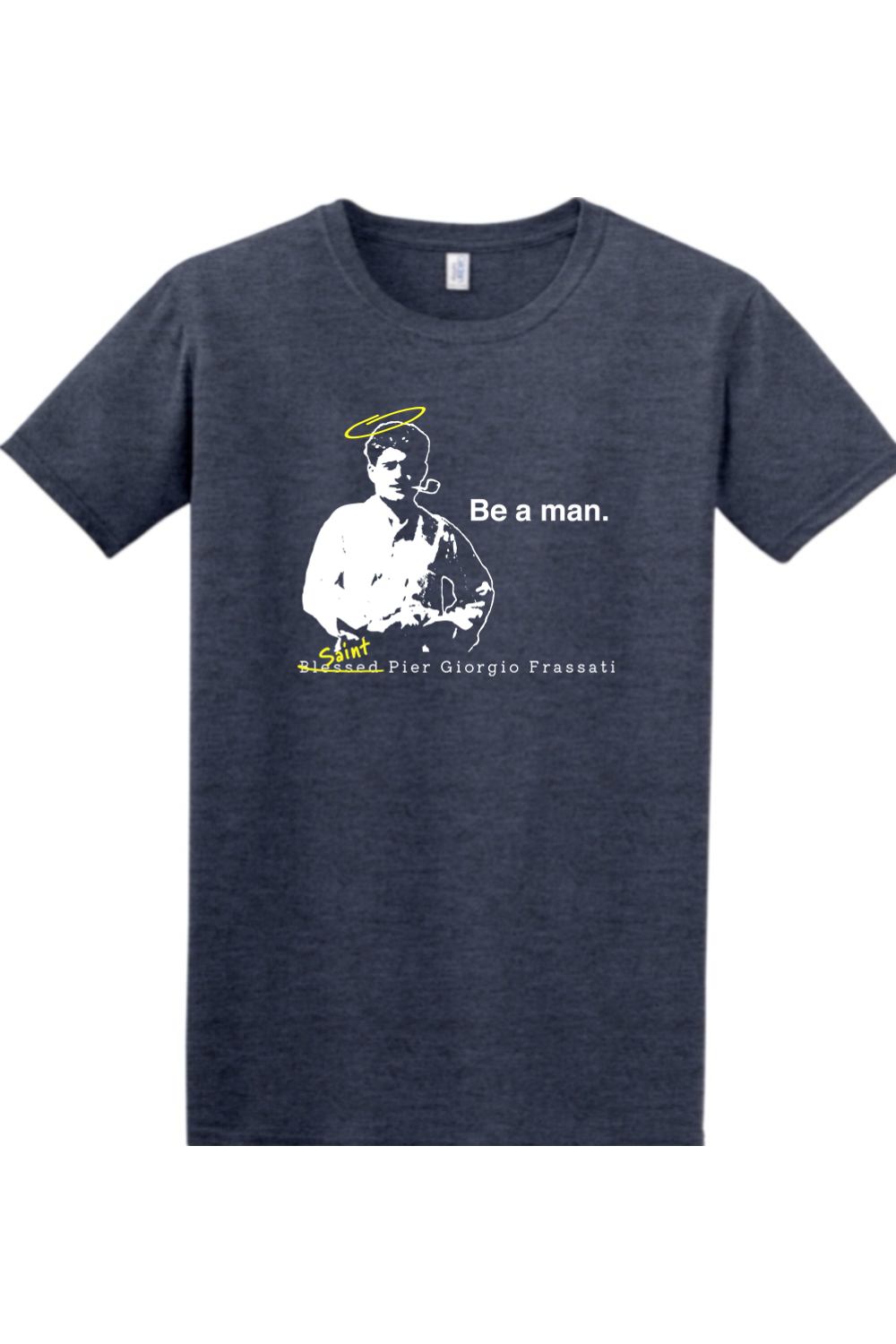 Be a Man - St. Pier Giorgio Frassati Adult T-shirt
