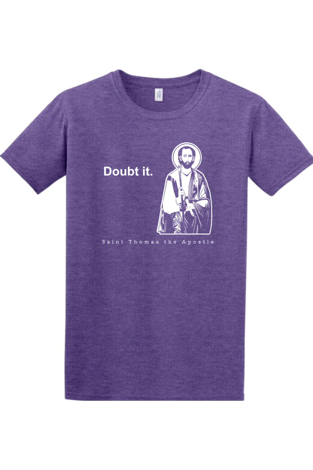 Doubt it - St. Thomas the Apostle Adult T-Shirt