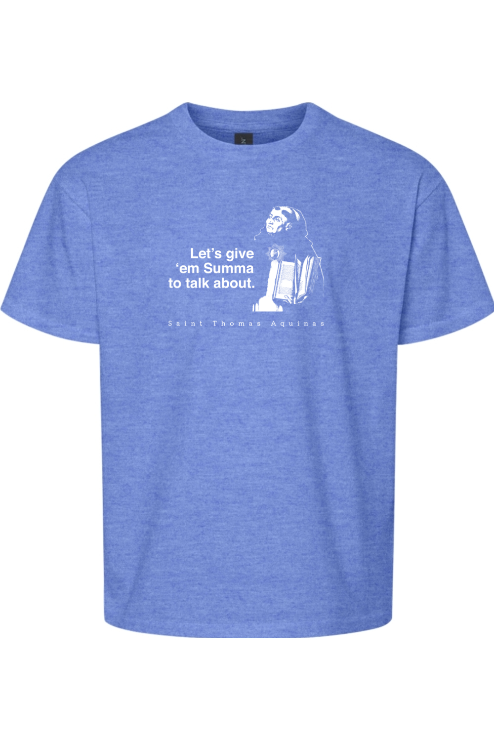 Let's Give 'em Summa to Talk About - St Thomas Aquinas Youth T-Shirt