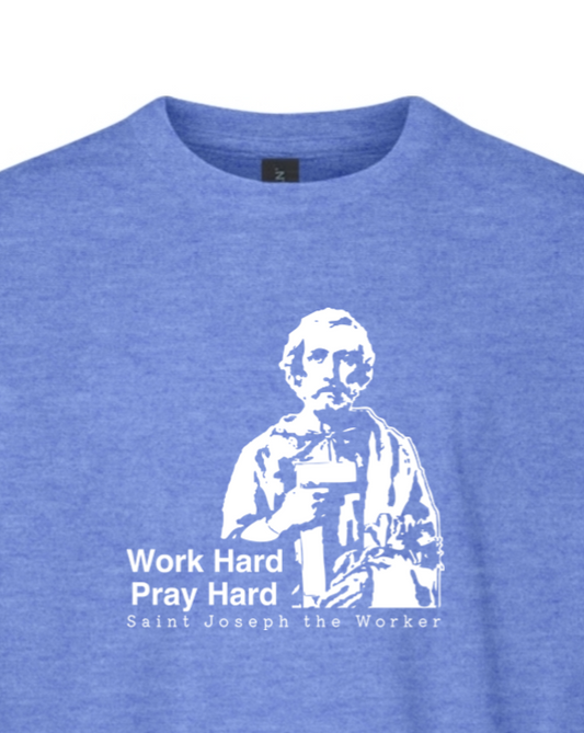 Work Hard Pray Hard - St Joseph the Worker Youth T-Shirt