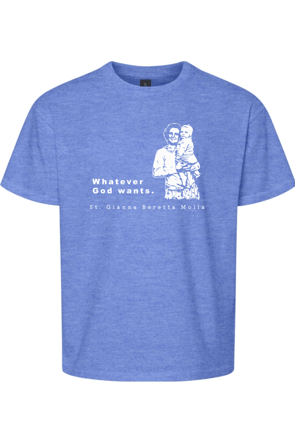 Whatever God Wants - St. Gianna Molla Youth T-Shirt