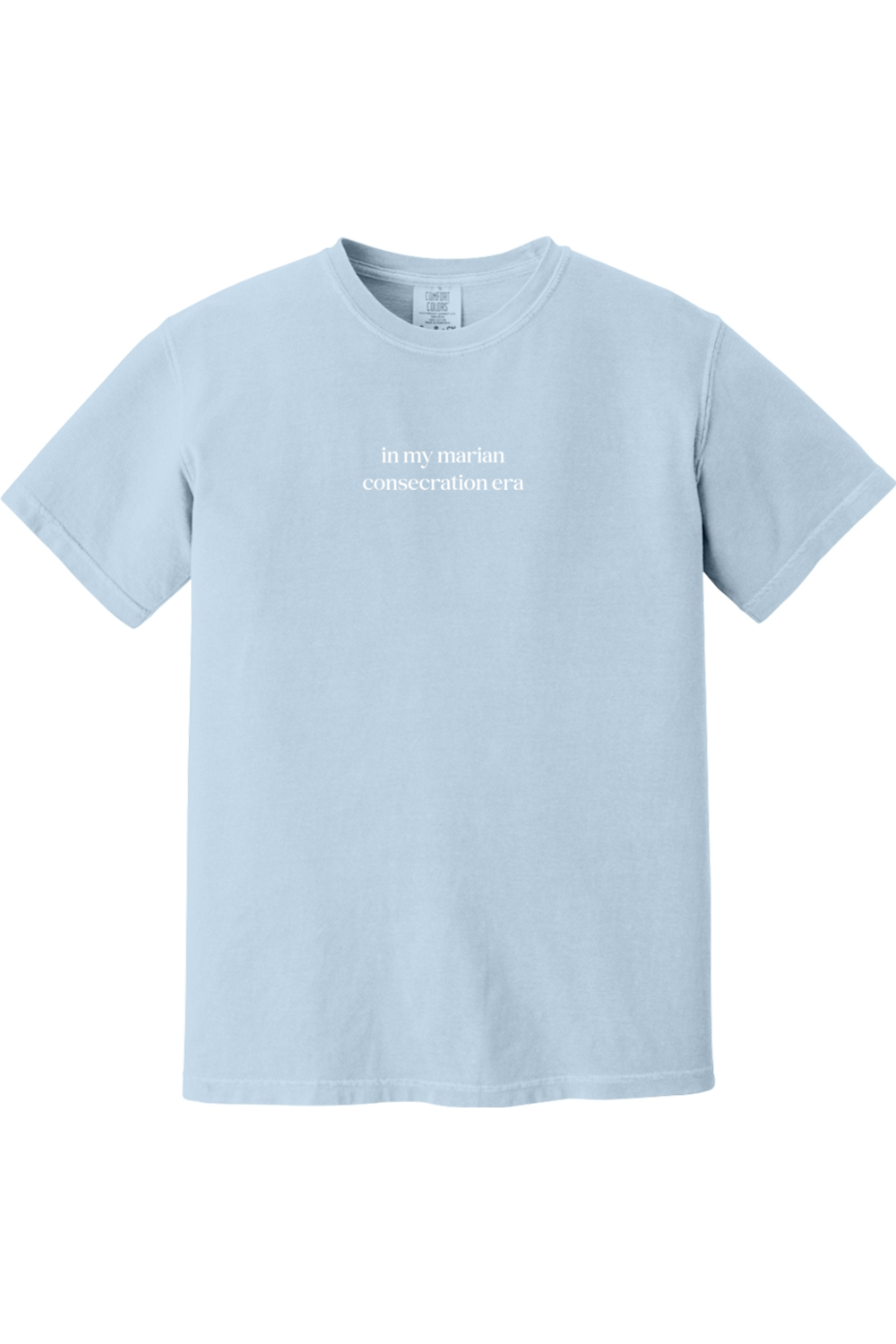 In My Marian Consecration Era Adult T-shirt - Comfort Colors