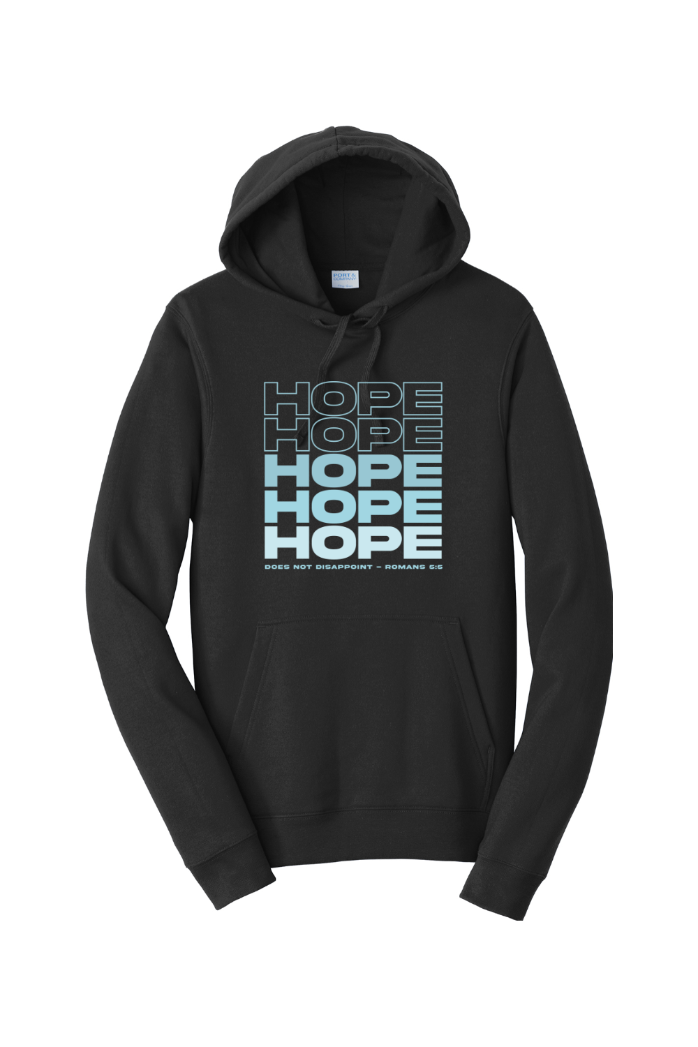 Hope Does Not Disappoint Hoodie Sweatshirt