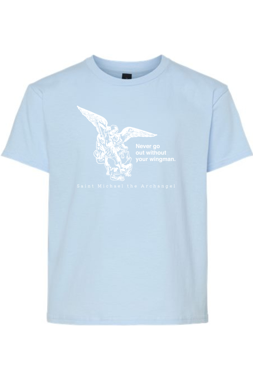 Never Go Without Your Wingman - St. Michael the Archangel Youth T-Shirt