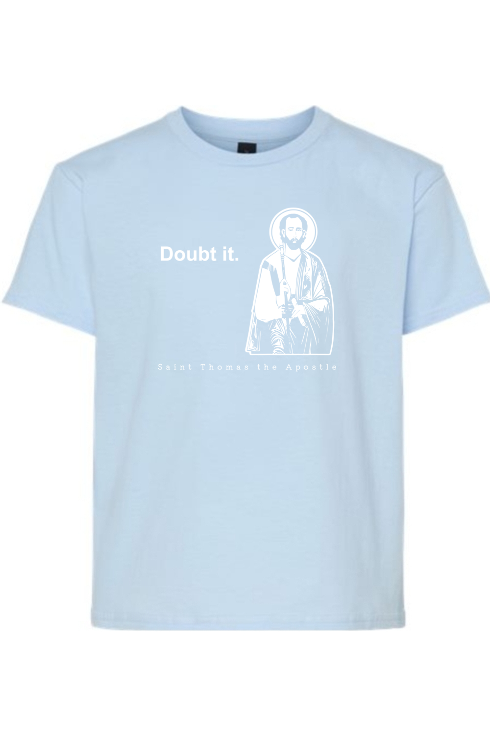 Doubt it - St. Thomas the Apostle Youth T-Shirt