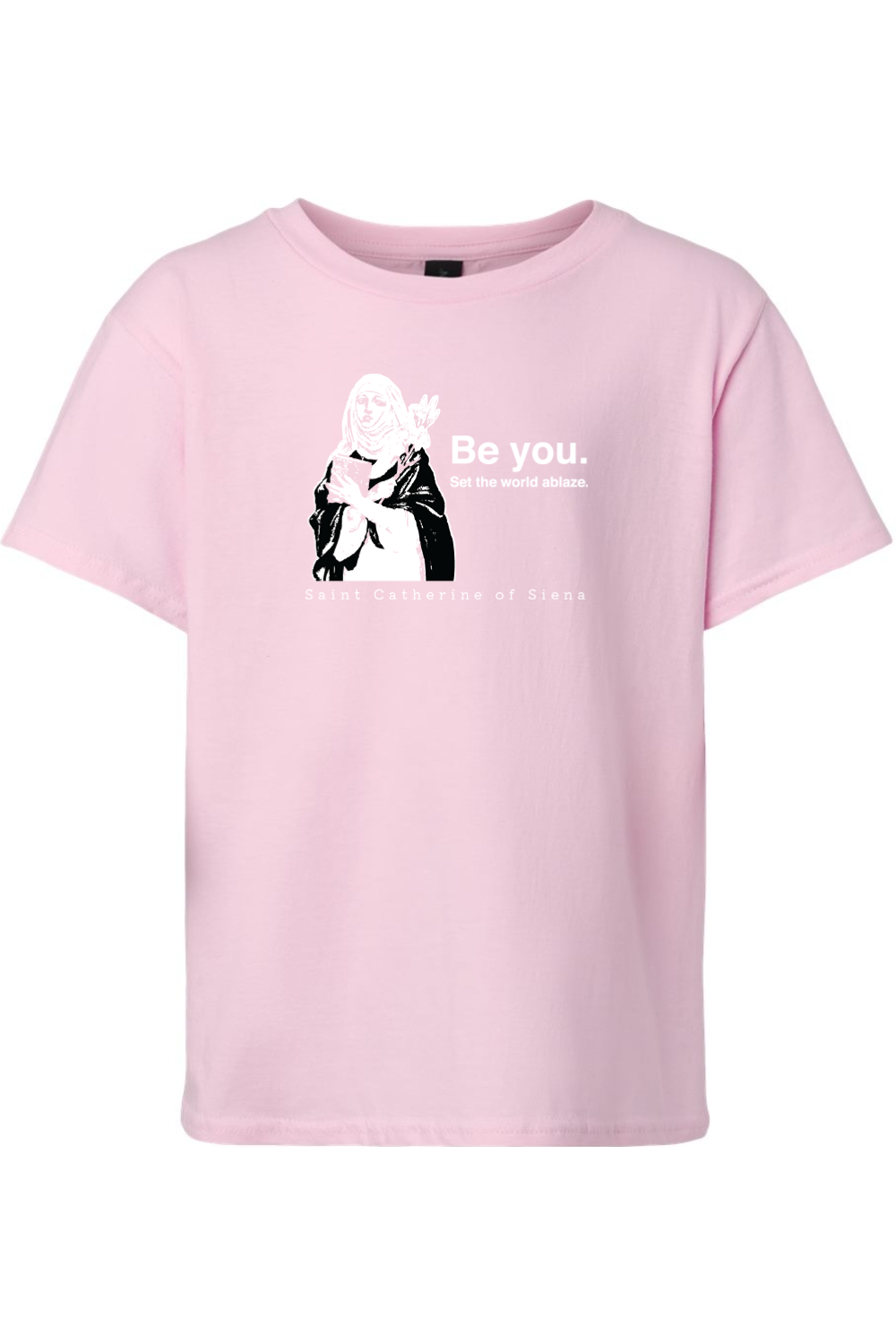 Be You - St. Catherine of Siena Youth T-Shirt