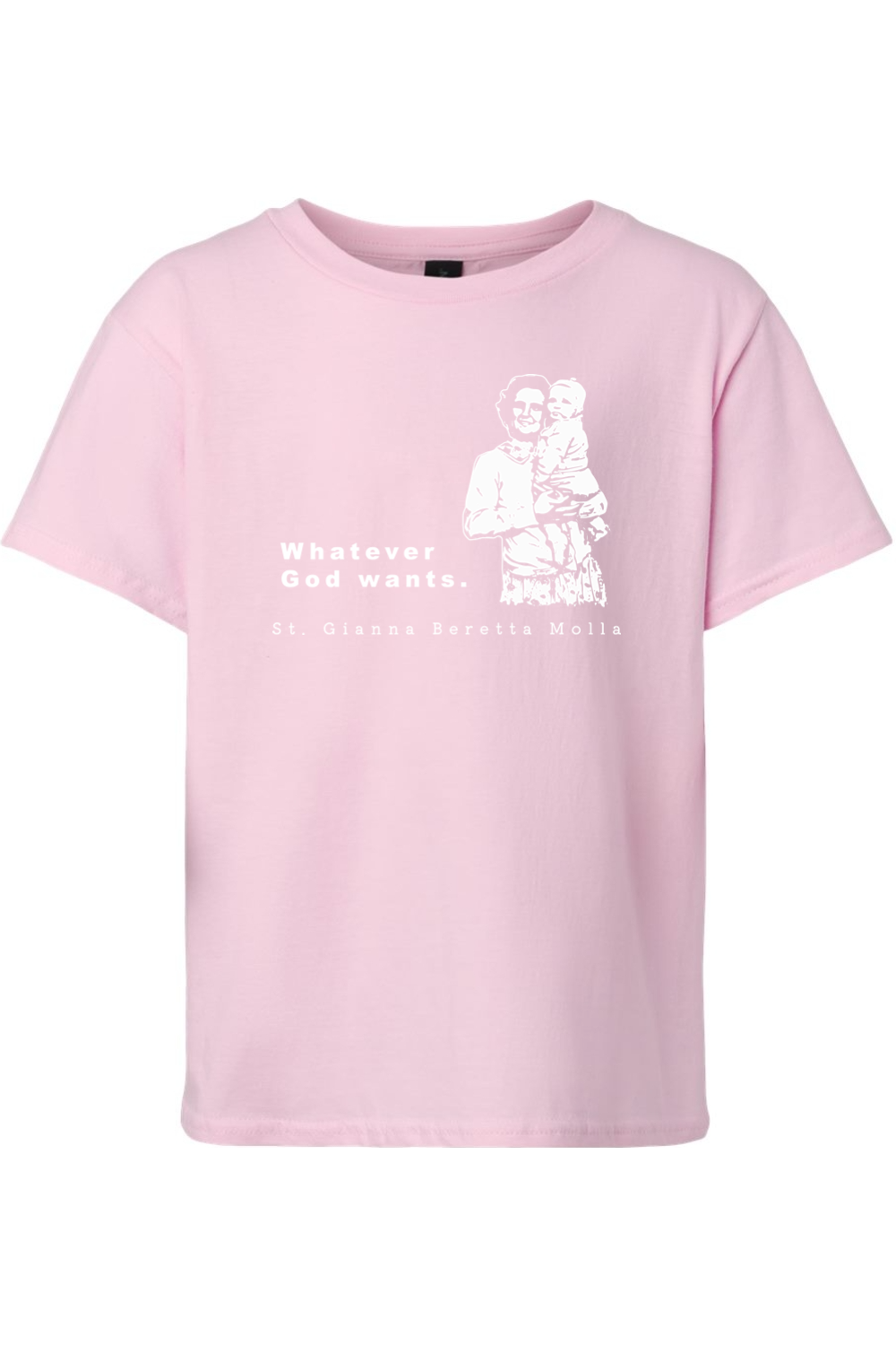 Whatever God Wants - St. Gianna Molla Youth T-Shirt