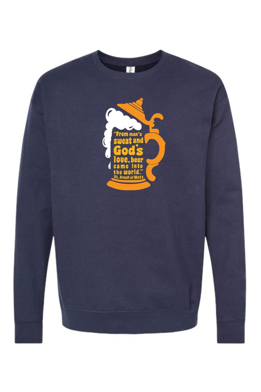 Beer Stein Quote - Crewneck Sweatshirt