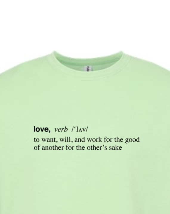 Love is a Verb - Crewneck Sweatshirt