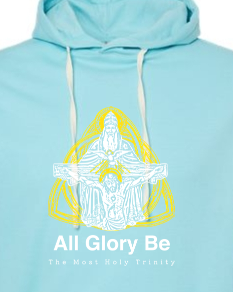 All Glory Be - Holy Trinity Hoodie Sweatshirt