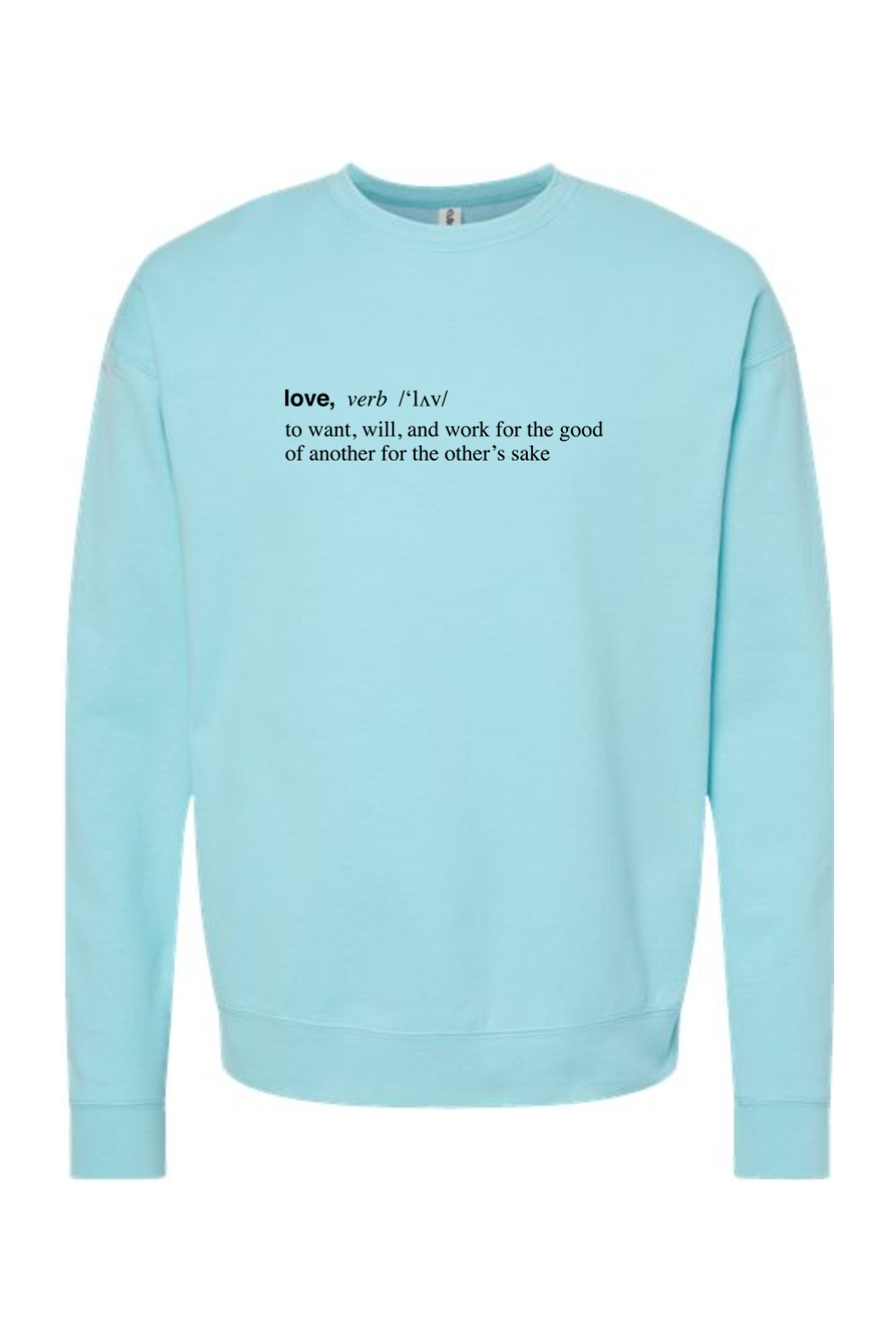 Love is a Verb - Crewneck Sweatshirt