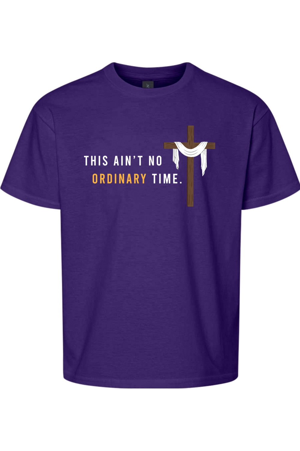 This Ain't No Ordinary Time - Easter Season T-Shirt - youth