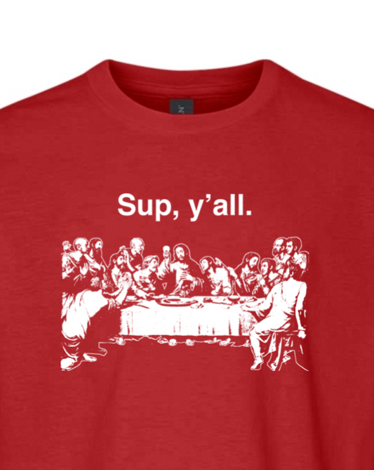 Sup y'all - Last Supper Youth T-Shirt