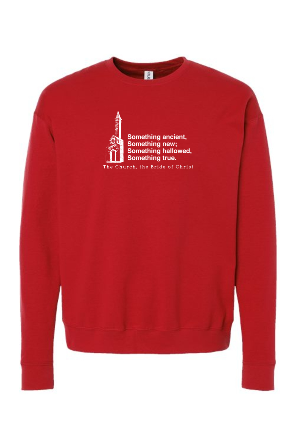 Never the Bridesmaid, Always the Bride - Catholic Church Crewneck Sweatshirt