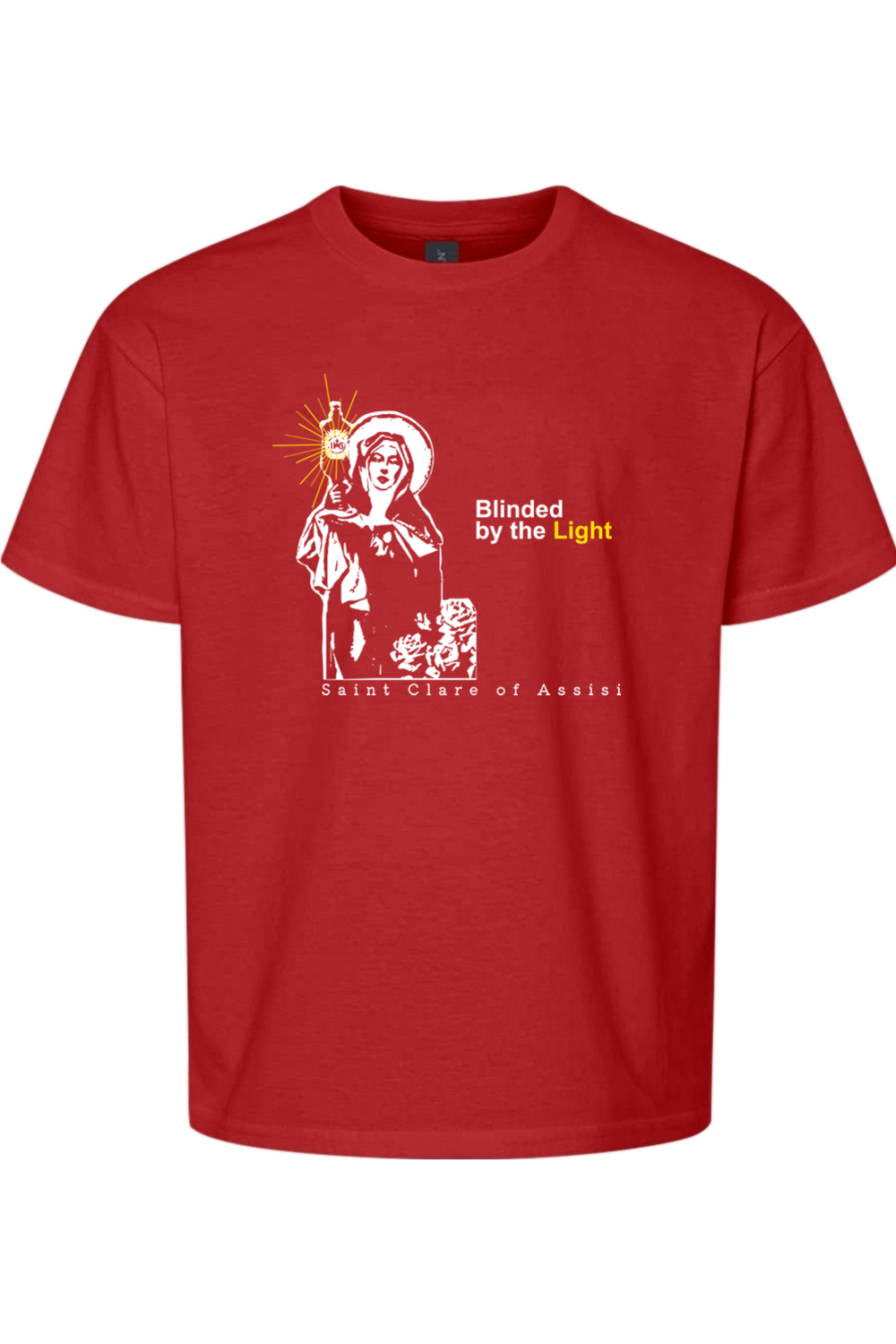 Blinded By The Light - St. Clare of Assisi T-Shirt - youth