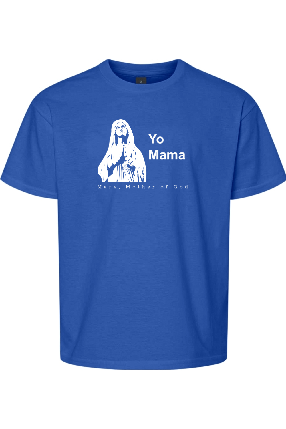 Yo Mama - Mary, Mother of God Youth T-Shirt