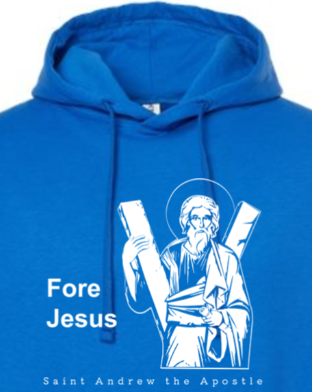 Fore Jesus - St. Andrew the Apostle Hoodie Sweatshirt