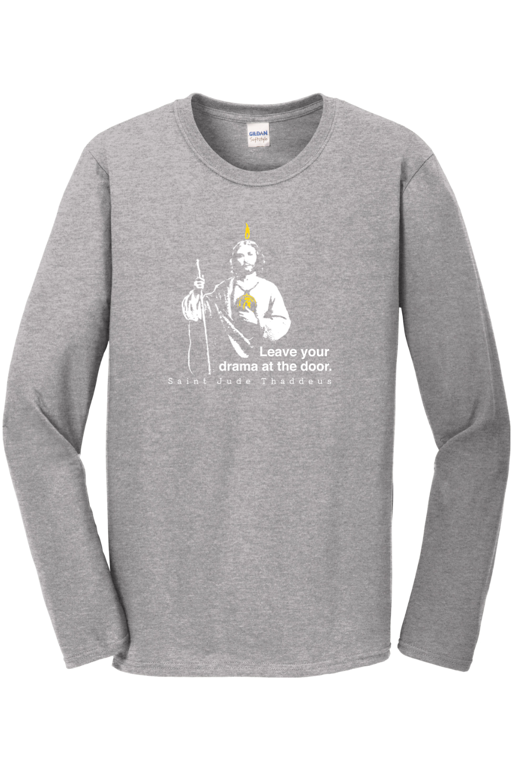 Leave Your Drama at the Door - St Jude Thaddeus Long Sleeve