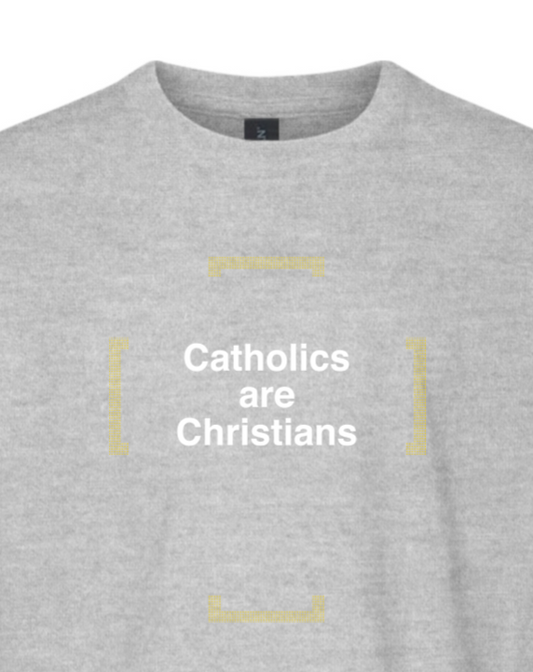 Catholics are Christians Youth T-Shirt