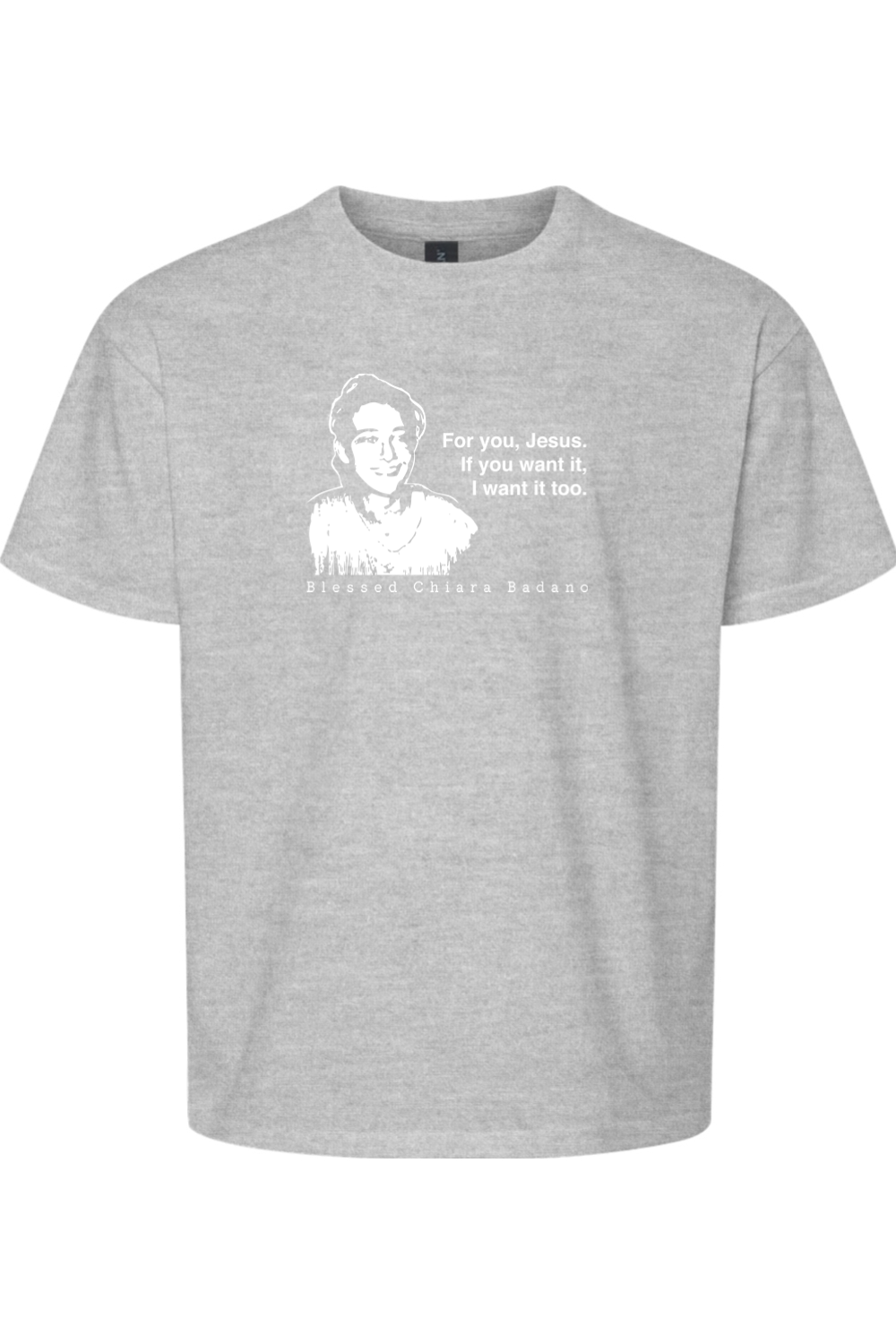 For you, Jesus - Bl. Chiara Badano Youth T-Shirt