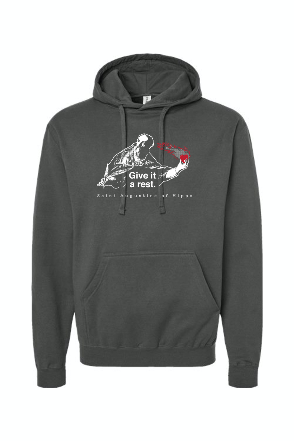 Give It a Rest - St. Augustine Hoodie Sweatshirt